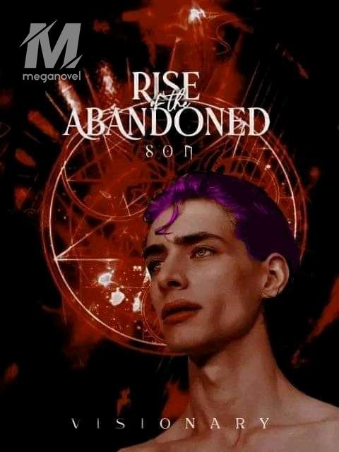 Rise of the abandoned son PDF — System — MegaNovel